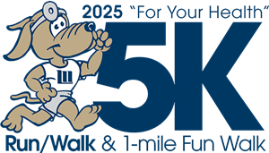 “For Your Health” 5K Run/Walk & 1-mile Fun Walk